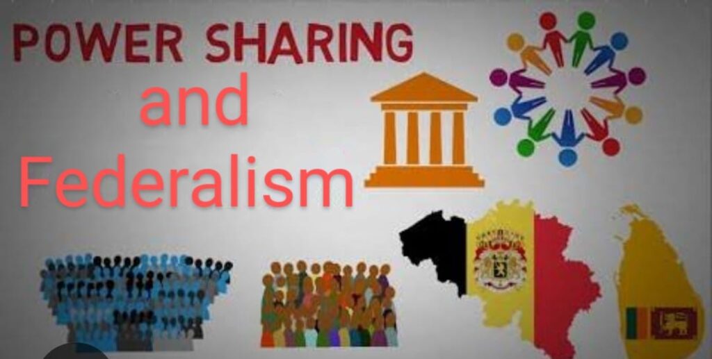 Power sharing and Federalism