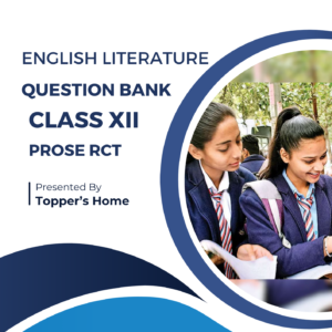 Englis literature RCT Prose Question Bank ClassxIi