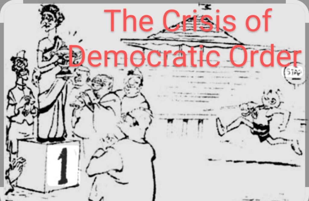 The Crisis of Democratic order